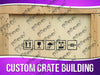 Custom Crate Making Signage - Horizontal